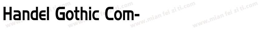 Handel Gothic Com字体转换